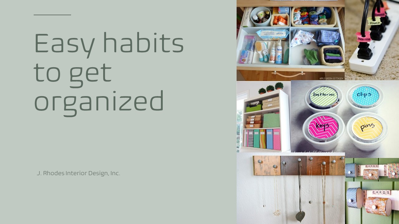 Easy habits to get organized